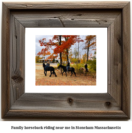 family horseback riding near me in Stoneham, Massachusetts